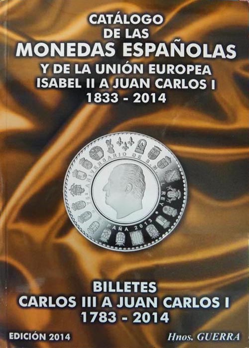 Catálogo de las monedas españolas y de la Unión Europea