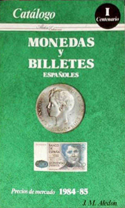Catálogo. Monedas y billetes españoles.