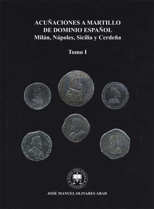 Acuñaciones a martillo de dominio español. Milán, Nápoles, Sicilia y Cerdeña