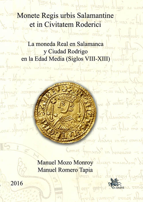 La moneda Real en Salamanca y Ciudad Rodrigo en la Edad Media (Siglos VIII-XIII)