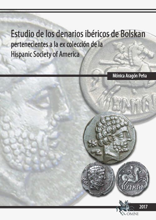 Estudio de los denarios ibéricos de Bolskan pertenecientes a la ex colección de la Hispanic Society of America